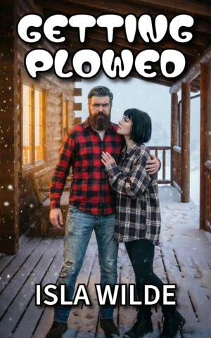 Getting Plowed book cover by Isla Wilde