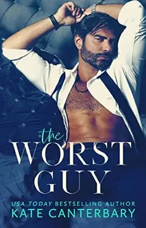 The Worst Guy by Kate Canterbary book cover