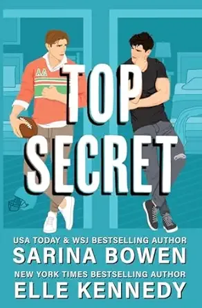 Top Secret by Sarina Bowen and Elle Kennedy book cover