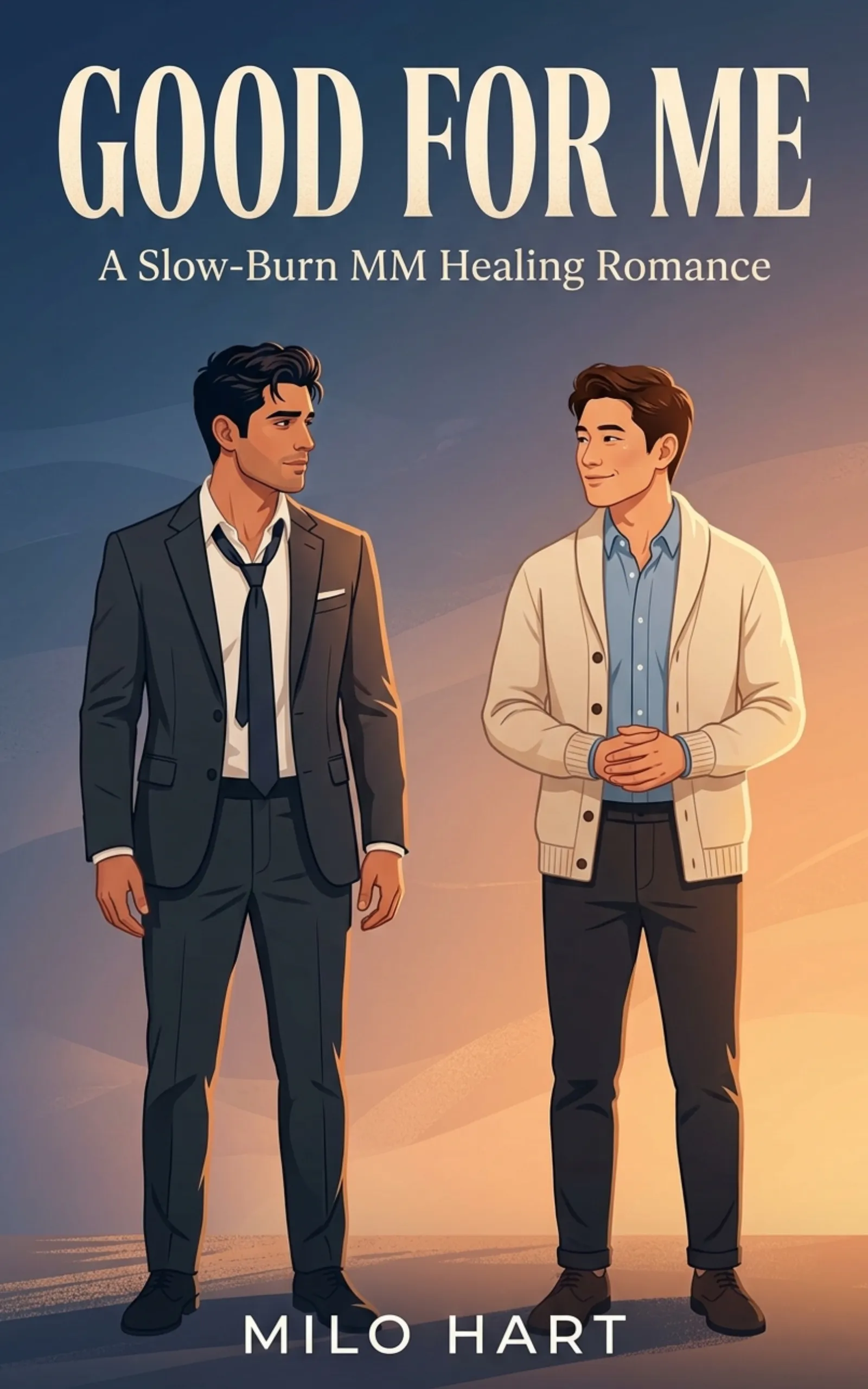 Good For Me by Milo Hart - MM Praise Kink Therapist Romance book cover
