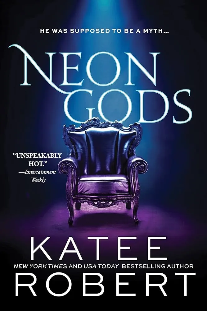 Neon Gods by Katee Robert book cover — Dark Olympus modern Hades Persephone dark romance with banter marriage of convenience BookTok