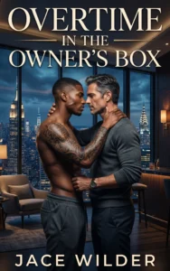 Overtime in the Owner’s Box