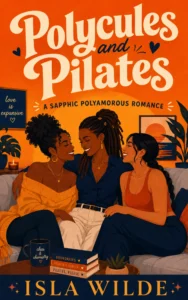 Polycules & Pilates