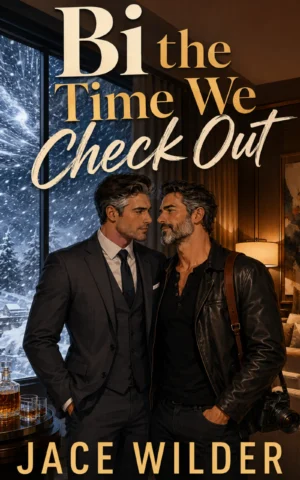 Bi the Time We Check Out book cover by Jace Wilder