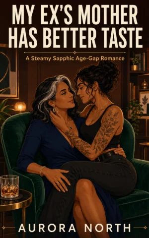 My Ex's Mother Has Better Taste book cover by Aurora North