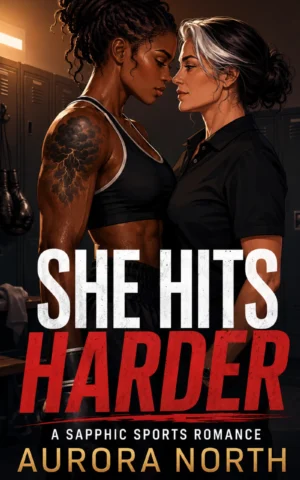 She Hits Harder book cover by Aurora North