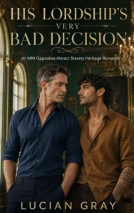 His Lordship’s Very Bad Decision