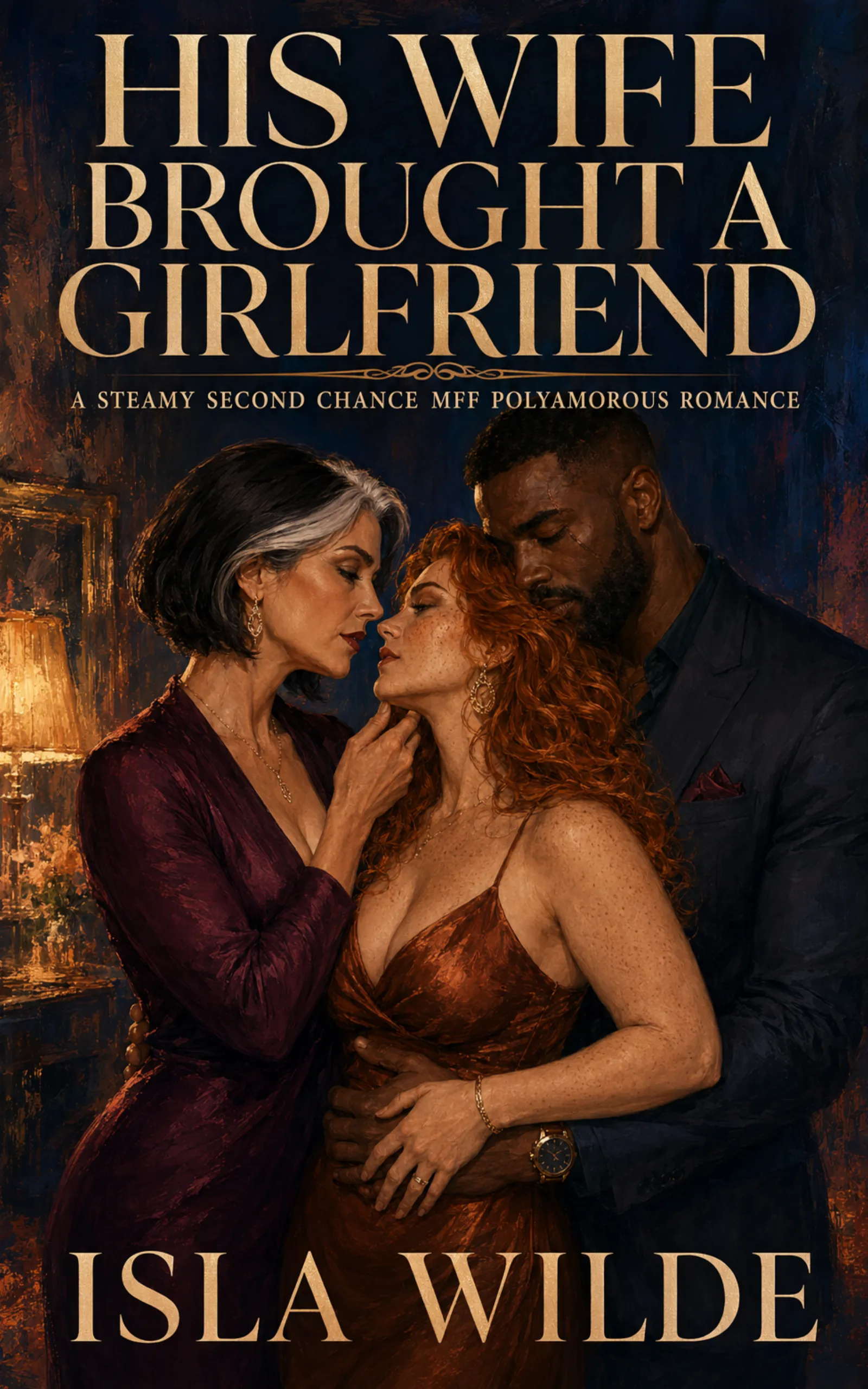 His Wife Brought a Girlfriend by Isla Wilde book cover