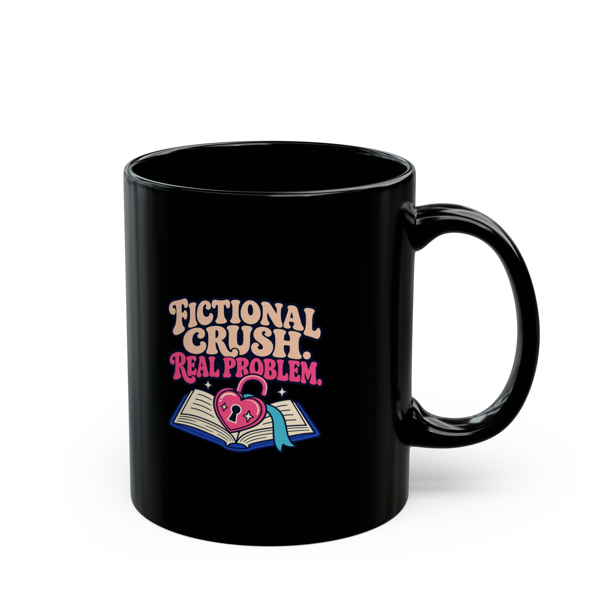 Fictional Crush, Real Problem Black Mug — Romance Reader Ceramic Mug, 11oz - Image 2