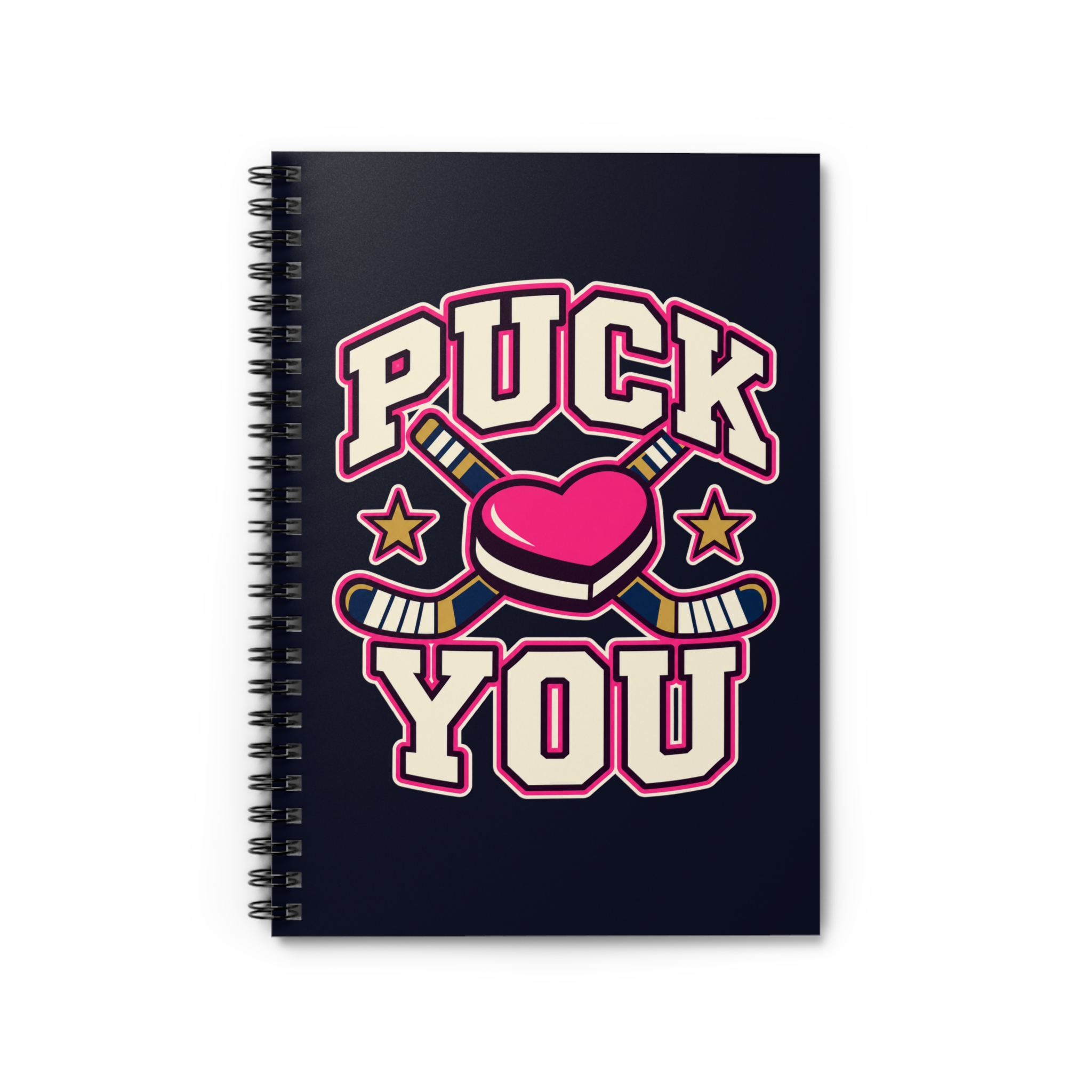 Puck You Spiral Notebook — Hockey Romance Reader Ruled Notebook, 6″ × 8″