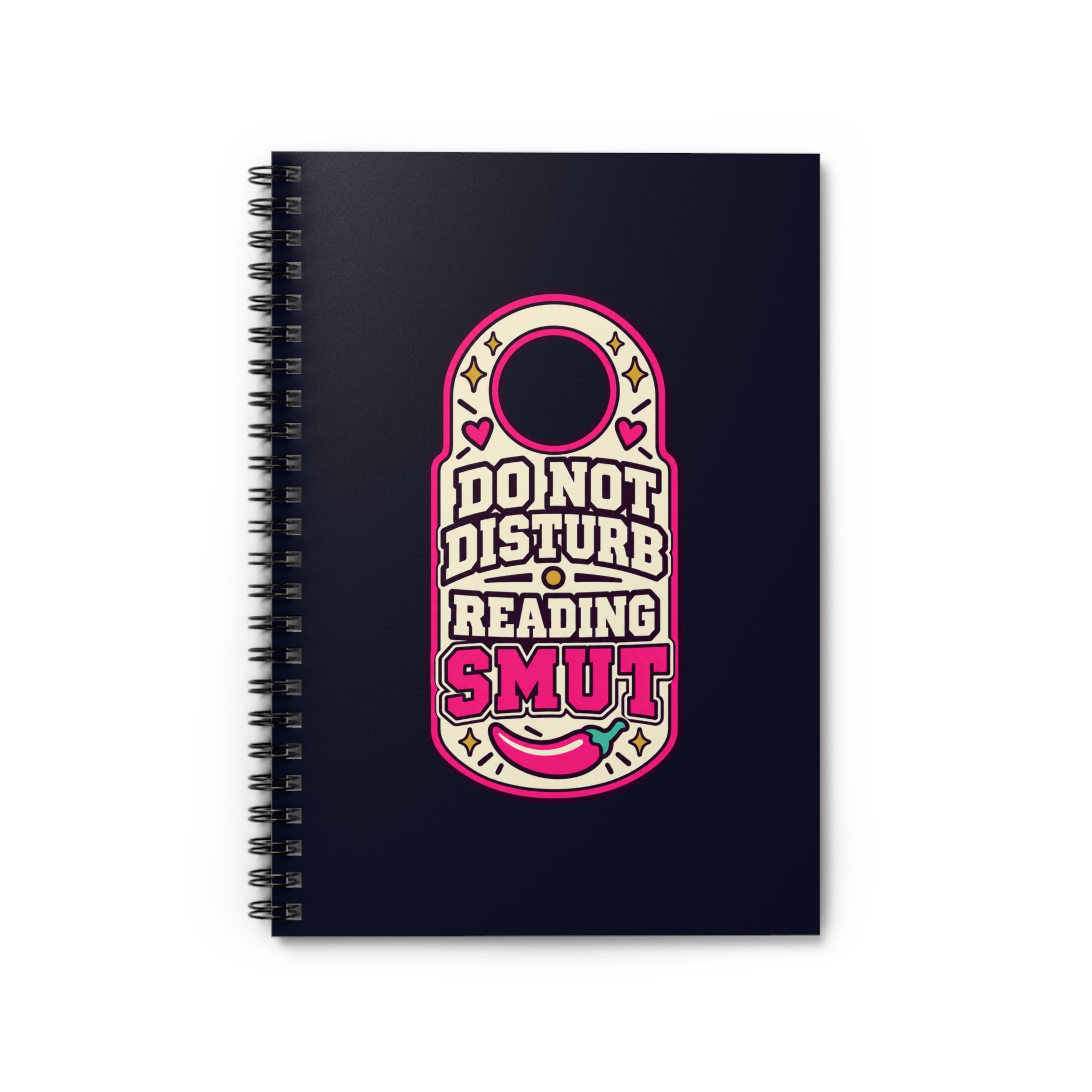 Do Not Disturb, Reading Smut Spiral Notebook — Spicy Romance Reader Ruled Notebook, 6″ × 8″