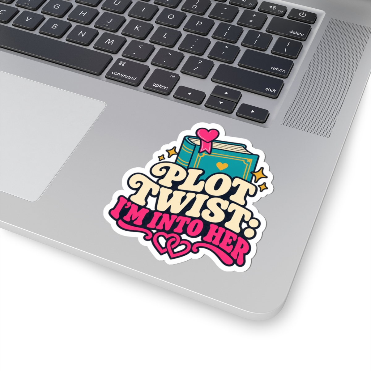 Plot Twist: I’m Into Her Sticker — Sapphic Romance Reader Kiss-Cut Vinyl Sticker - Image 5