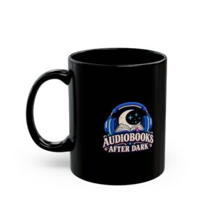 Audiobooks After Dark Black Mug — Audiobook Lover Ceramic Mug, 11oz