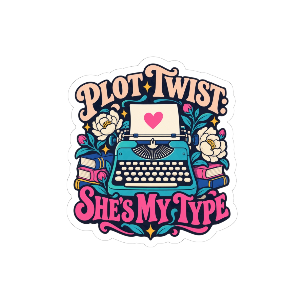 Plot Twist: She's My Type Sticker — Sapphic Romance Reader Kiss-Cut Vinyl Sticker - Image 4
