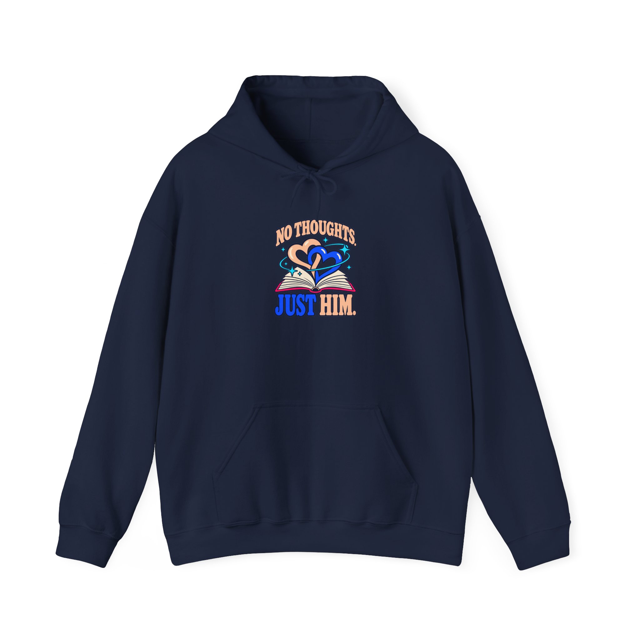 No Thoughts, Just Him Hoodie — Romance Reader Graphic Hooded Sweatshirt, Unisex - Image 13