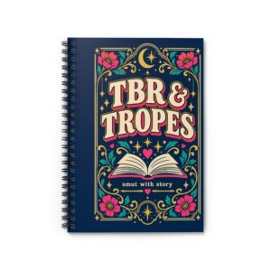 TBR & Tropes Spiral Notebook — Romance Reader Ruled Notebook, 6″ × 8″