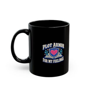 Plot Armor for My Feelings Black Mug — Book Lover Ceramic Mug, 11oz