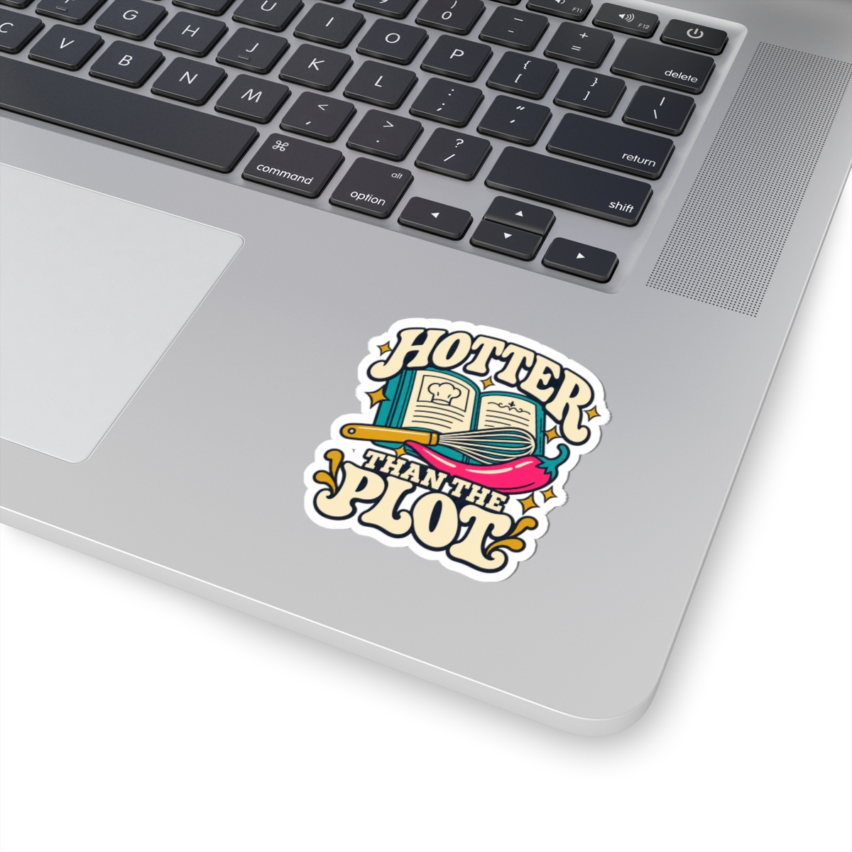 Hotter Than the Plot Sticker — Spicy Romance Reader Kiss-Cut Vinyl Sticker - Image 2