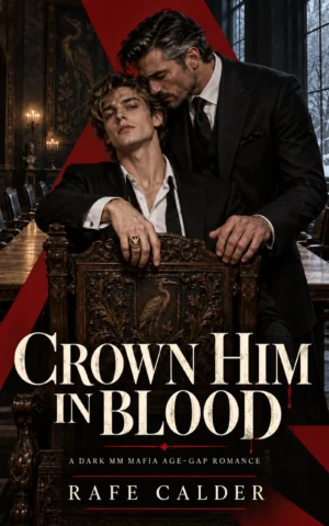 Crown Him in Blood book cover by Rafe Calder