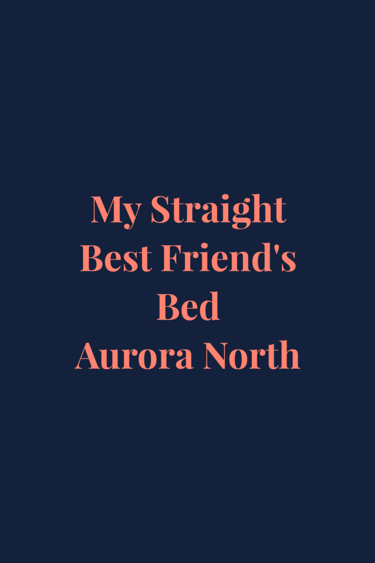 My Straight Best Friend's Bed book cover by Aurora North