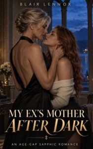 My Ex’s Mother After Dark